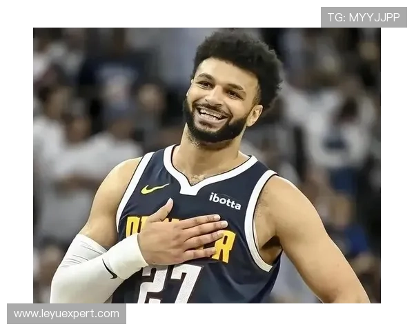 穆雷季后赛挡拆效率提升，关键战主导掘金进攻节奏